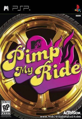 Pimp My Ride [2007, Racing] 